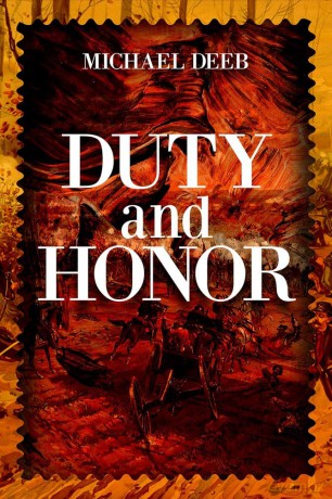 Duty and Honor: Volume 2 (The Drieborg Chronicles) [KSIĄŻKA]