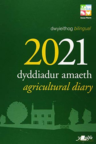 Dyddiadur Amaeth 2021 Agricultural Diary (Diaries 2021) - Y Lolfa [KSIĄŻKA]