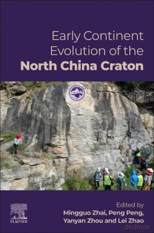 Early Continent Evolution of the North China Craton - Donald Rayfield [KSIĄŻKA]