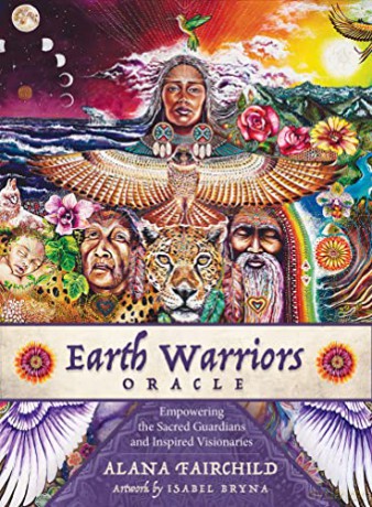 Earth Warriors Oracle - Second Edition: Empowering the Sacred Guardian and Inspired Visionaries - 44 full colour cards and 216 page book. - Alana Fairchild [KSIĄŻKA]
