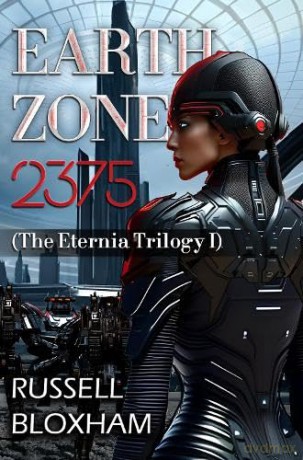 Earth Zone 2375 - Russell Bloxham [KSIĄŻKA]