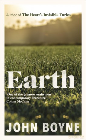 Earth: from the author of The Heart's Invisible Furies (The elements, 2) - John Boyne [KSIĄŻKA]