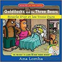Easy French Storybook: Goldilocks and the Three Bears(Book + Audio CD): Boucle D'or et les Troi [KSIĄŻKA]