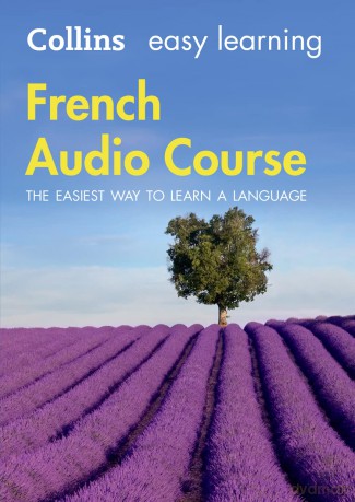 Easy Learning French Audio Course: Language Learning the easy way with Collins (Collins Easy Learning Audio Course) - Collins Dictionarie [KSIĄŻKA]