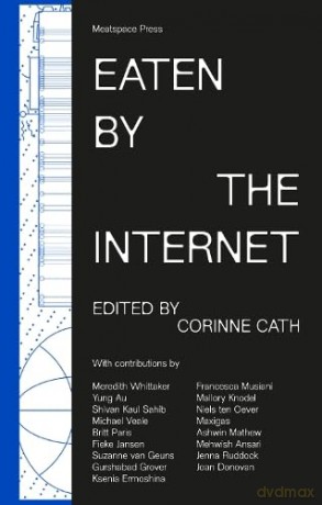 Eaten by the Internet - Corinne Cath [KSIĄŻKA]