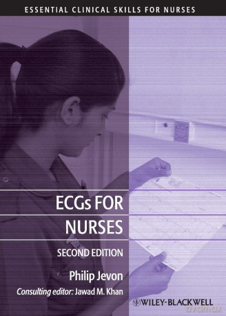 ECGs for Nurses, 2nd Edition (Essential Clinical Skills for Nurses) - Philip Jevon [KSIĄŻKA]