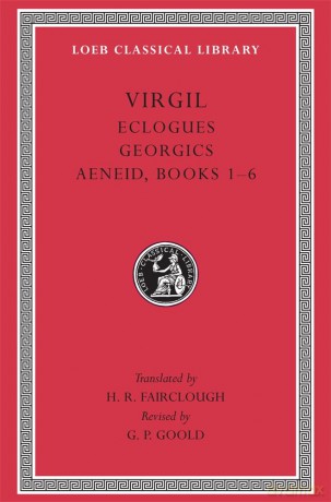 Eclogues. Georgics. Aeneid: Books 1-6 (Loeb Classical Library 63) - Virgil [KSIĄŻKA]