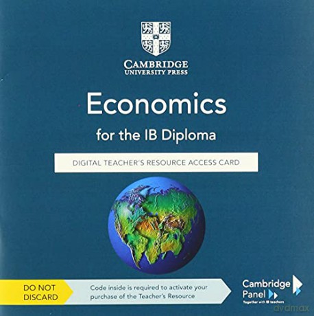 Economics for the IB Diploma Digital Teacher's Resource Access Card - Ellie Tragakes [KSIĄŻKA]