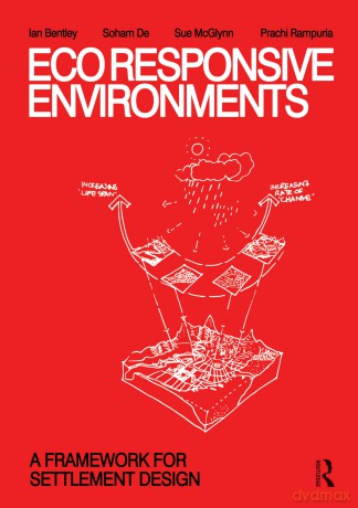 EcoResponsive Environments: A Framework for Settlement Design - Kui Li [KSIĄŻKA]