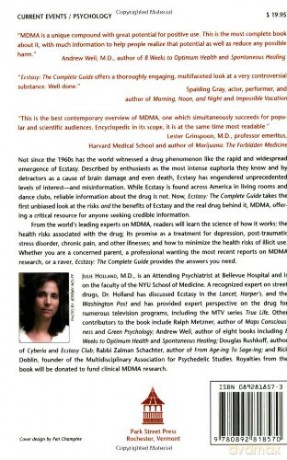 Ecstasy: The Complete Guide: A Comprehensive Look at the Risks and Benefits of MDMA - Julie Holland M.D. [KSIĄŻKA]