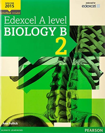 Edexcel A level Biology B Student Book 2 + ActiveBook (Edexcel GCE Science 2015) - Ann Fullick [KSIĄŻKA]