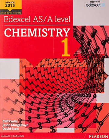 Edexcel AS/A level Chemistry Student Book 1 + ActiveBook (Edexcel GCE Science 2015) - Cliff Curtis [KSIĄŻKA]