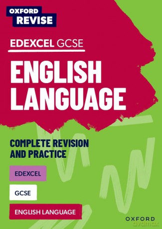 Edexcel GCSE English Language (Oxford Revise: English) - Steve Eddy [KSIĄŻKA]