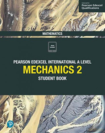 Edexcel International A Level Mathematics Mechanics 2 Student Book: Student Book - Joe Skrakowski [KSIĄŻKA]