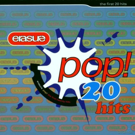 Erasure: Pop The First 20 Hits [CD]