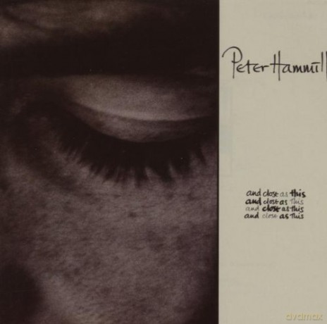 Peter Hammill: And Close As This (Re-Mastered) [CD]