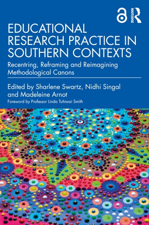 Educational Research Practice in Southern Contexts: Recentring, Reframing and Reimagining Methodological Canons - Sharlene Swartz [KSIĄŻKA]