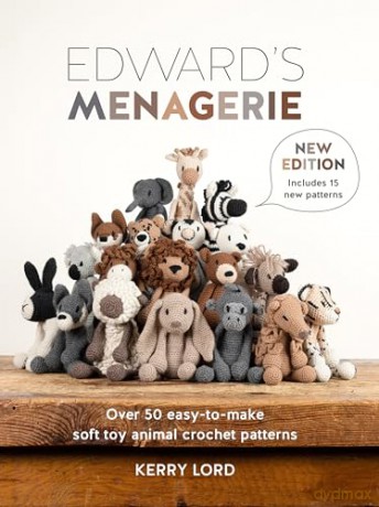Edward's Menagerie New Edition: Over 50 easy-to-make soft toy animal crochet patterns - Kerry Lord [KSIĄŻKA]