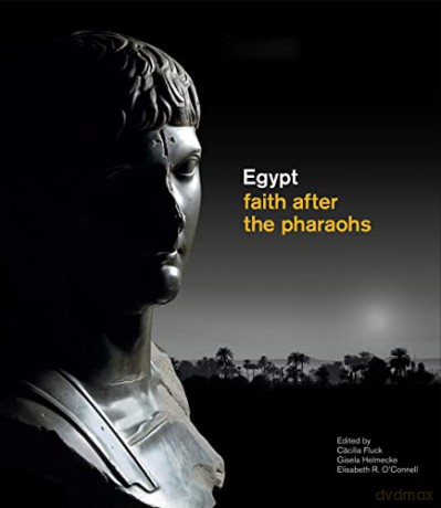 Egypt: faith after the pharaohs - Gisela Helmecke [KSIĄŻKA]