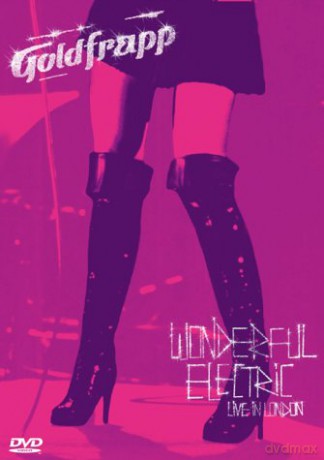 Goldfrapp: Wonderful Electric Live In London [2DVD]