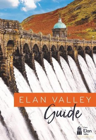 Elan Valley Guide - Dwr Cymru Welsh Water [KSIĄŻKA]