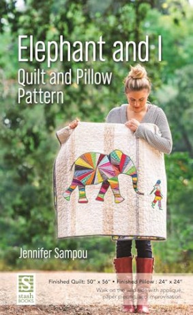 Elephant and I - Quilt and Pillow Pattern - Jennifer Sampou [KSIĄŻKA]