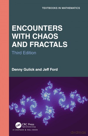 Encounters with Chaos and Fractals (Textbooks in Mathematics) - Denny Gulick [KSIĄŻKA]