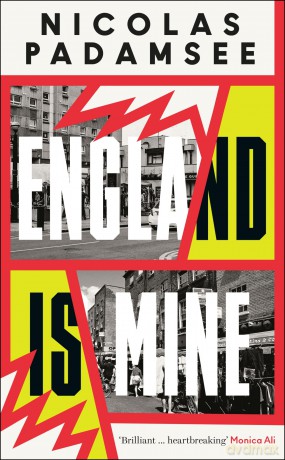 England is Mine: An Observer Best Debut Novel 2024 - Nicolas Padamsee [KSIĄŻKA]