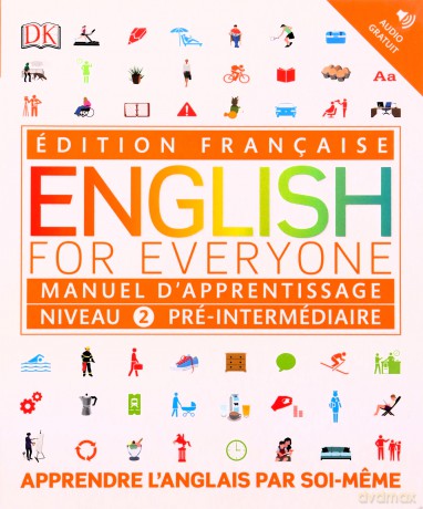 English for Everyone Course Book Level 2 Beginner: French language edition (DK English for Everyone) - Dk [KSIĄŻKA]