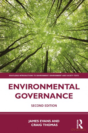 Environmental Governance (Routledge Introductions to Environment: Environment and Society Texts) - James Evans [KSIĄŻKA]