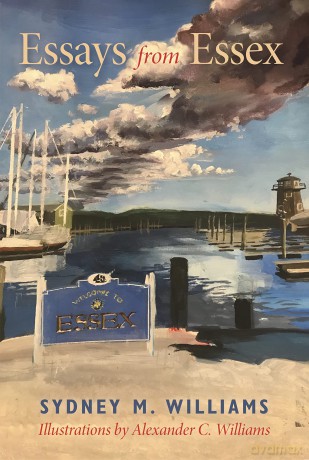 Essays from Essex: Nature - Its Miracles and Mysteries - Sydney M. Williams III [KSIĄŻKA]