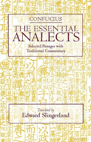 Essential Analects: Selected Passages with Traditional Commentary (Hackett Classics) - Confucius [KSIĄŻKA]