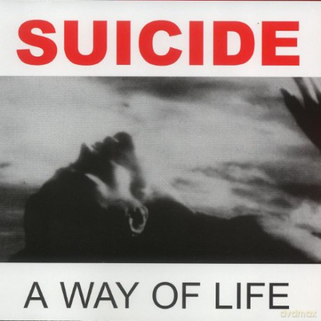 Suicide: A Way Of Life [2CD]