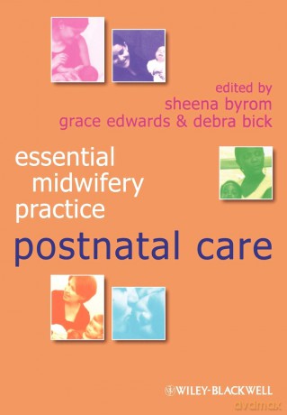 Essential Midwifery Practice: Postnatal Care - Sheena Byrom [KSIĄŻKA]