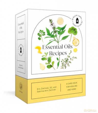 Essential Oils Recipes: A 52-Card Deck for Healing and Home: 50 Recipes - Eric Zielinski [KSIĄŻKA]