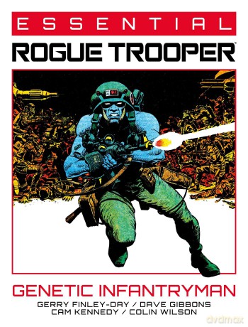 Essential Rogue Trooper: Genetic Infantryman: Volume 1 - Gerry Finley-Day [KSIĄŻKA]