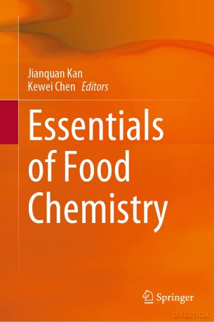 Essentials of Food Chemistry - Jianquan Kan [KSIĄŻKA]