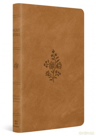 ESV Premium Gift Bible (TruTone, Nubuck Caramel, Wildflower Design): English Standard Version, Nubuck Caramel, Trutone, Wildflower Design, Premium Gift Bible - Esv [KSIĄŻKA]