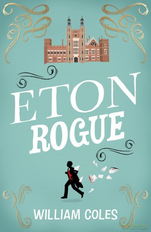 Eton Rogue - William Coles [KSIĄŻKA]
