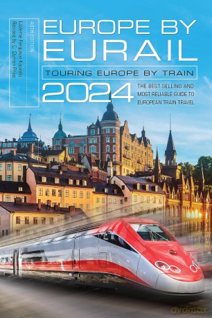 Europe by Eurail 2024: Touring Europe by Train - LaVerne Ferguson-Kosinski [KSIĄŻKA]