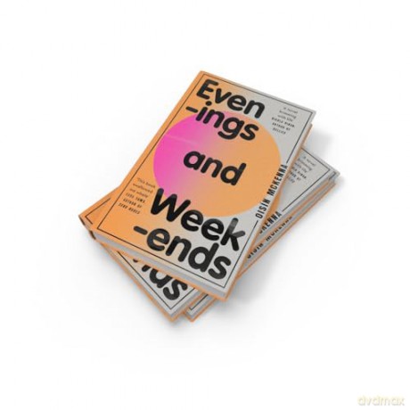 Evenings and Weekends: 'Zadie Smith-esque in its kaleidoscope of London' Niamh Campbell - Oisin Mckenna [KSIĄŻKA]