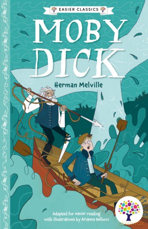 Every Cherry Moby Dick: Accessible Easier Edition: 3 (Easier Classics Reading Library: The Starter Collection) [KSIĄŻKA]