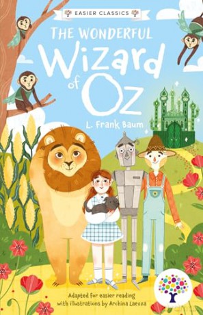 Every Cherry The Wonderful Wizard of Oz: Accessible Easier Edition: 2 (Easier Classics Reading Library: The Children's Collection) [KSIĄŻKA]
