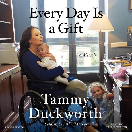 Every Day Is a Gift - Tammy Duckworth [KSIĄŻKA]