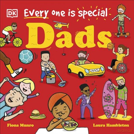 Every One is Special: Dads - Fiona Munro [KSIĄŻKA]