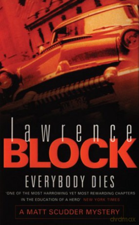 Everybody Dies (Matthew Scudder Mysteries Series Book 14) - Lawrence Block [KSIĄŻKA]