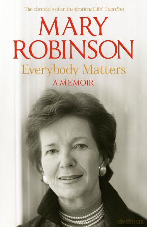 Everybody Matters: A Memoir - Mary Robinson [KSIĄŻKA]