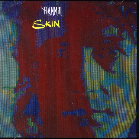 Peter Hammill: Skin (Re-Mastered) [CD]