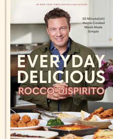 Everyday Delicious: 30 Minute(ish) Homecooked Meals Made Simple: A Cookbook - Rocco DiSpirito [KSIĄŻKA]
