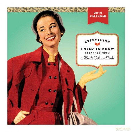 Everything I Need to Know I Learned from a Golden Book 2019 Wall Calendar - Galison [KALENDARZ]